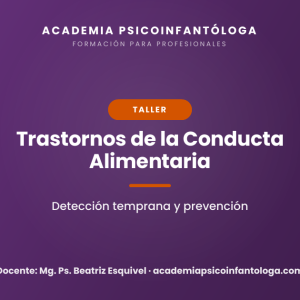 Taller 11: Detección y prevención: Trastorno de la conducta alimentaria en la adolescencia
